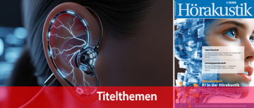 Sonderteil: KI in der Hörakustik, Teil 2